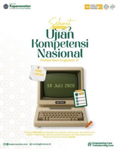 Read more about the article Saatnya Membuktikan Kompetensi! Mahasiswa Profesi Ners UMS Angkatan 31 Melaksanakan Ujian Kompetensi Nasional